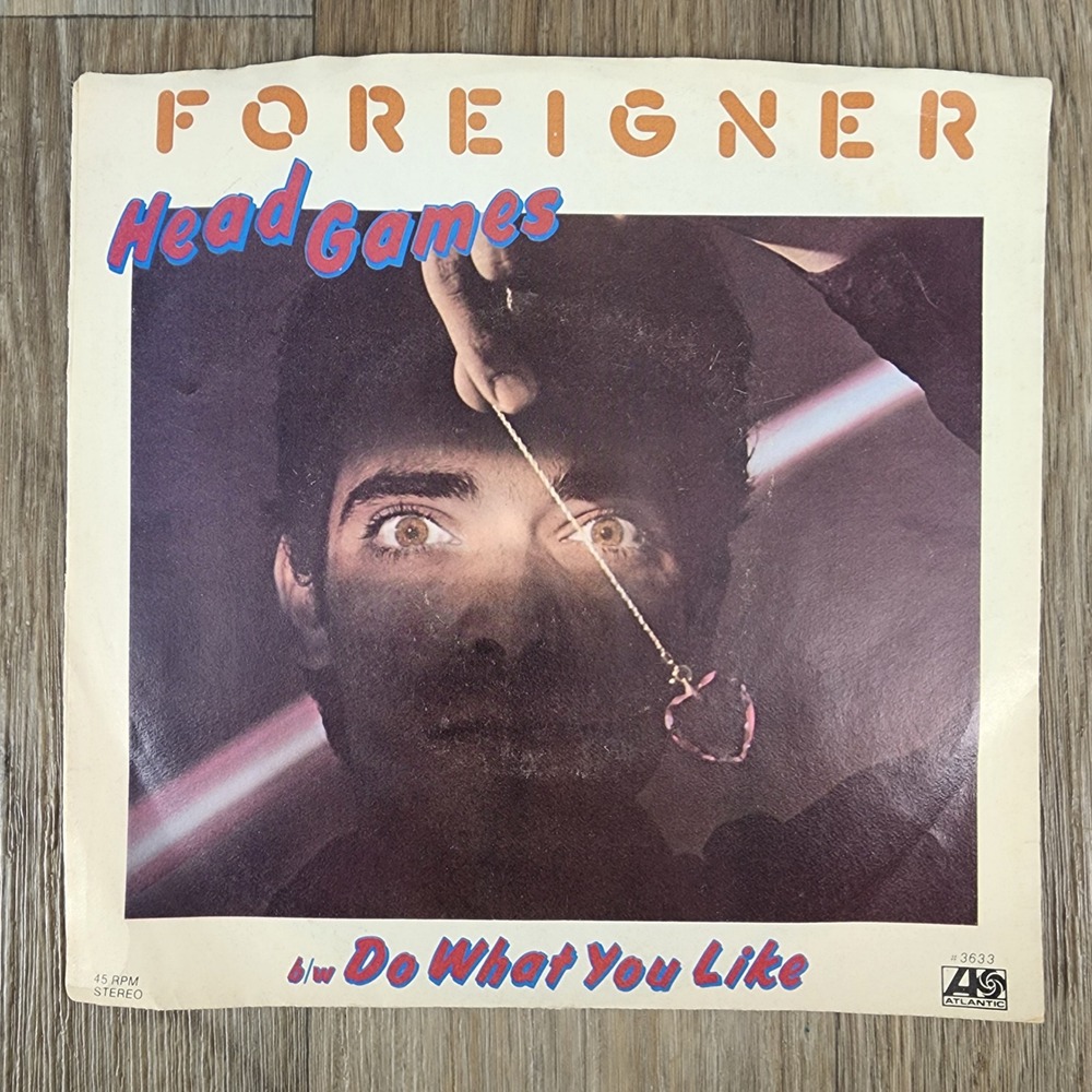 Foreigner‎ Head Games Do What You Like 7" Vinyl 45 RPM Picture Sleeve 1979 #3633